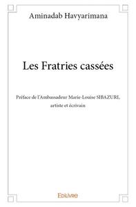 Les fratries cassées