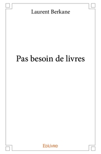 Pas besoin de livres