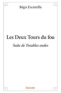 Les deux tours du fou