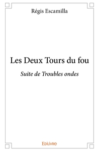Les Deux Tours du fou