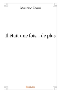 Il était une fois... de plus