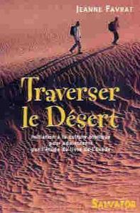 TRAVERSER LE DESERT