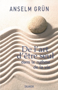 DE L'ART D'ETRE SEUL