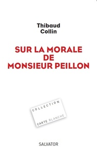 Sur la morale de monsieur Peillon