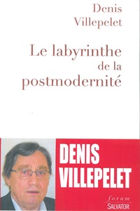 Le labyrinthe de la postmodernité