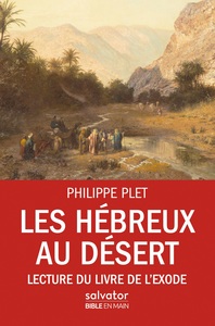 LES HEBREUX AU DESERT