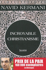 INCROYABLE CHRISTIANISME