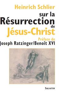 SUR LA RESURRECTION DE JESUS-CHRIST