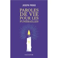 PAROLES DE VIE POUR LES FUNERAILLES