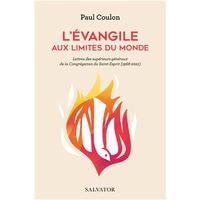 L'EVANGILE AUX LIMITES DU MONDE - LETTRES DES SUPERIEURS GENERAUX DE LA CONGREGATION DU SAINT-ESPRIT