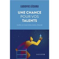 Une chance pour vos talents