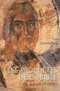 LES PROPHETES DE LA BIBLE