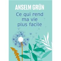 CE QUI REND MA VIE PLUS FACILE