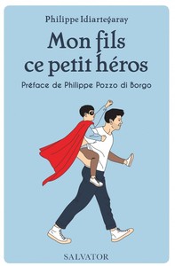 MON FILS, CE PETIT HEROS - PRIX DU LIVRE DE L'HUMOUR DE RESISTANCE 2018