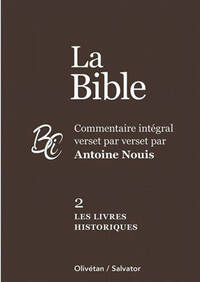 LA BIBLE TOME 2 : LIVRES HISTORIQUES