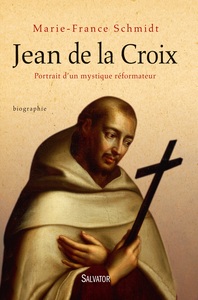 JEAN DE LA CROIX - PORTRAIT DUN MYSTIQUE REFORMATEUR
