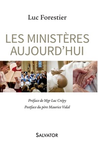 LES MINISTERES AUJOURD'HUI