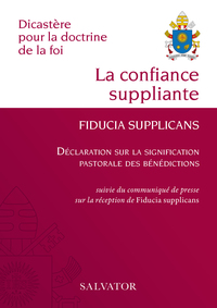 LA CONFIANCE SUPPLIANTE, FIDUCIA SUPPLICANS - EXHORTATION APOSTOLIQUE DU SAINT-PERE FRANCOIS SUR LA