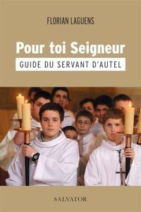 POUR TOI SEIGNEUR - GUIDE DU SERVANT DAUTEL