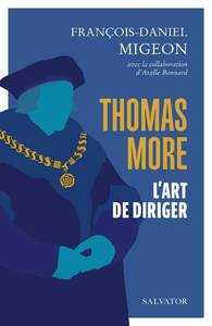 THOMAS MORE, L'ART DE DIRIGER