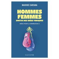 Hommes, femmes : Sortir des idées toxiques