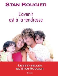 L'avenir est à la tendresse (broché)