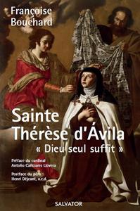SAINTE THERESE D'AVILA DIEU SEUL SUFFIT