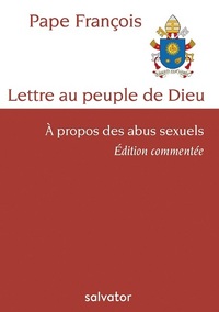 LETTRE AU PEUPLE DE DIEU - A PROPOS DES ABUS SEXUELS