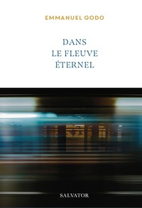 Dans le fleuve éternel