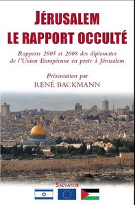JERUSALEM, LE RAPPORT OCCULTE