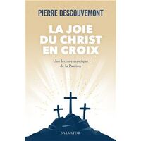 La joie du Christ en croix