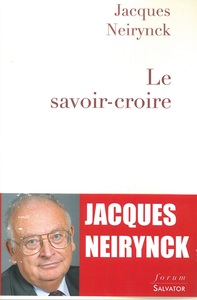 LE SAVOIR CROIRE