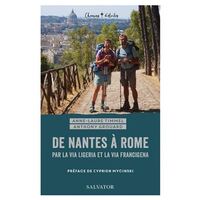 De Nantes à Rome par la Via ligeria et la Via francigena