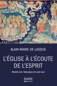 L'EGLISE A L'ECOUTE DE L'ESPRIT - RETRAITE AVEC LAPOCALYPSE DE SAINT JEAN