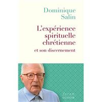 L'expérience spirituelle chrétienne et son discernement