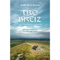 Tro Breiz, les chemins du paradis