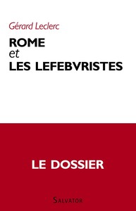 Rome et les lefebvristes