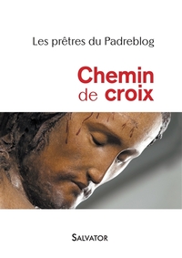 CHEMIN DE CROIX (PADREBLOG)