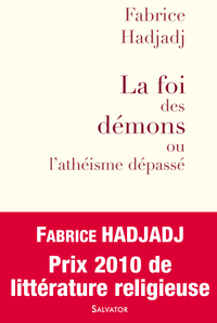 LA FOI DES DEMONS OU L'ATHEISME DEPASSE