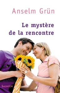 LE MYSTERE DE LA RENCONTRE