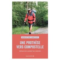 Une prothèse vers Compostelle