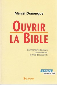 OUVRIR LA BIBLE ANNEE C