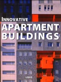 IMMEUBLES RESIDENTIELS INNOVANTS - INNOVATIVE APARTMENT BUILDINGS