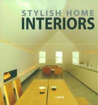 INTERIEURS D'EXCEPTION - STYLISH HOME INTERIORS