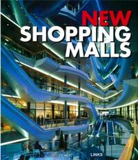 NOUVEAUX CENTRE COMMERCIAUX - NEW SHOPPING MALLS