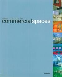 NOUVELLES TENDANCES DES ESPACES COMMERCIAUX - NEW TRENDS IN COMMERCIAL SPACES