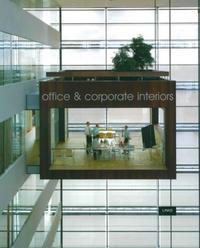 INTERIEURS D'IMMEUBLE DE BUREAU - OFFICE & CORPORATE INTERIORS