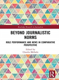 Beyond Journalistic Norms