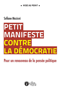 PETIT MANIFESTE CONTRE LA DéMO