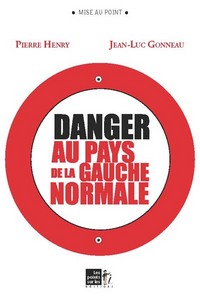 Danger au pays de la gauche normale